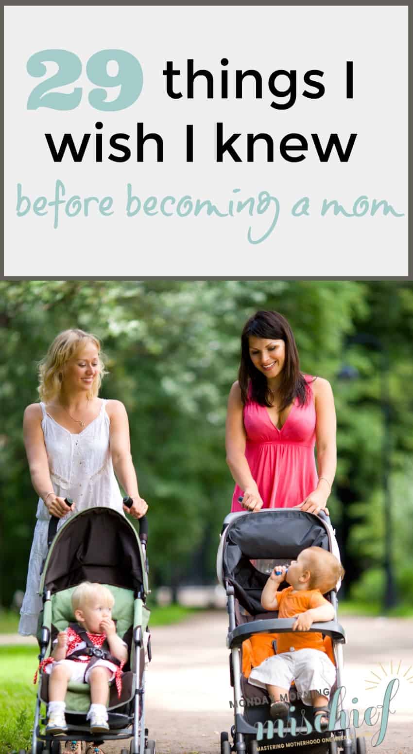 things I wish I knew before becoming a mom